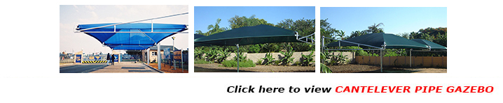 CANTELEVER PIPE GAZEBO